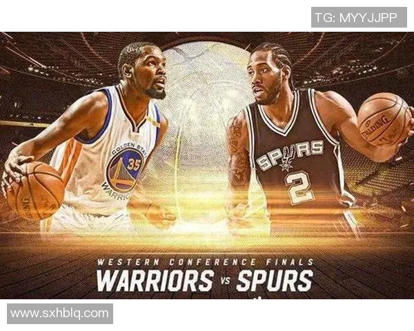 勇士与马刺对决分析大小分走势及胜负预测