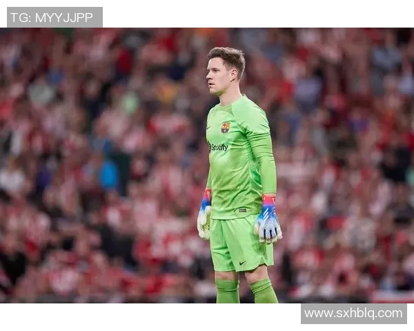 特尔施特根:从青涩门将到世界顶级守门员的成长之路与辉煌成就 特尔施特根:从青涩门将到世界顶级守门员的成长之路与辉煌成就